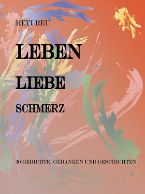 cover image of Leben Liebe Schmerz
